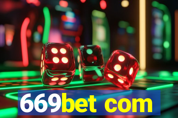 669bet com
